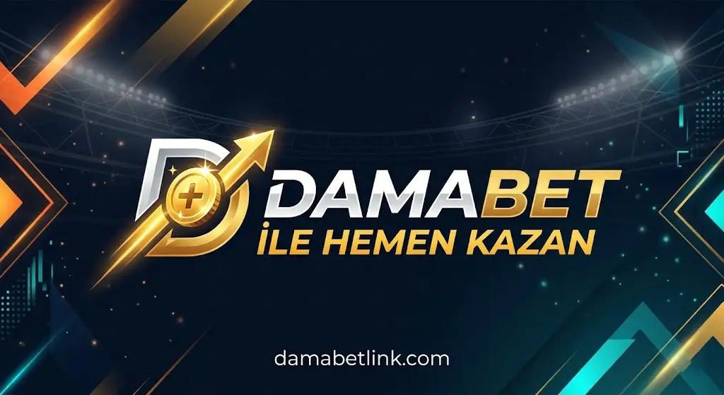Damabet ile Hemen Kazan